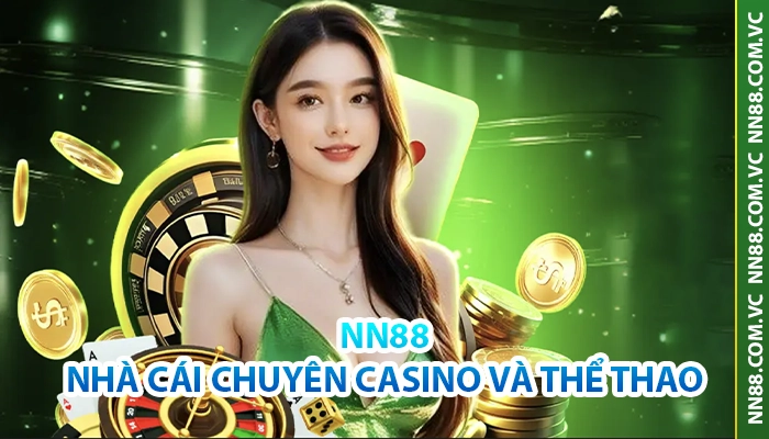 NN88 - Trang Chủ N88.COM 23 Nhà cái NN88 Casino