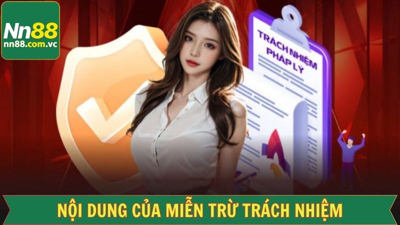 Miễn Trừ Trách Nhiệm - Nguyên Tắc Pháp Lý Bảo Vệ Tại NN88 2 Chính sách miễn trừ trách nhiệm đảm bảo tính công bằng giữa nhà cái