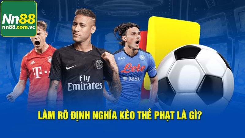 Kèo Thẻ Phạt Là Gì? Hướng Dẫn Cách Đọc Và Bắt Cực Chuẩn 2 Tìm hiểu kèo thẻ phạt là gì