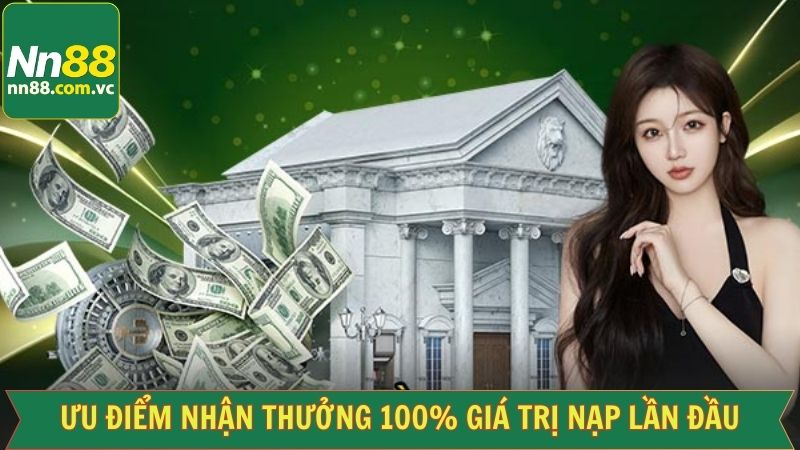 Thưởng 100% Giá Trị Nạp Lần Đầu - Quà Đặc Biệt Cho Người Mới 2 Thông tin chi tiết về ưu đãi đầu tiên khi nạp cược